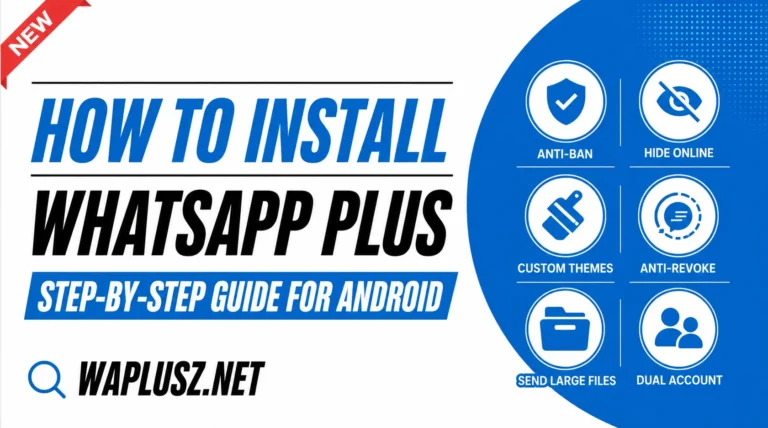 How to Download & Install WhatsApp Plus APK