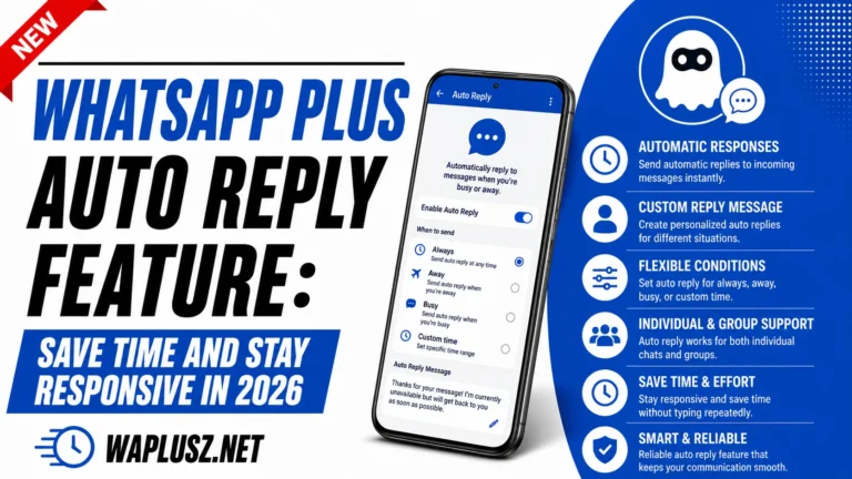 WhatsApp Plus APK Auto-Reply Features