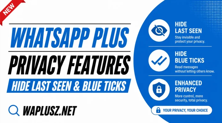 WhatsApp Plus Privacy Features