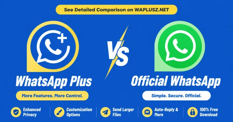 WhatsApp Plus vs Official WhatsApp